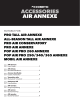 Dometic Pro Tall AIR Annexe, All-Season Tall Annexe, Pro Air conservatory, Pop Air Annexe Pro Air 260 Annexe, Mobil Air Annexe Gebruikershandleiding