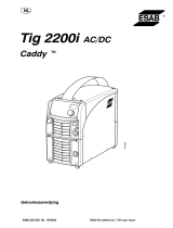 ESAB Tig 2200i AC/DC - Caddy Tig 2200i AC/DC Handleiding