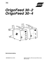 ESAB Origo™Feed 30-2, Origo™Feed 30-4 Handleiding